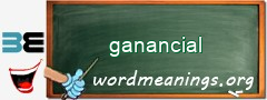 WordMeaning blackboard for ganancial